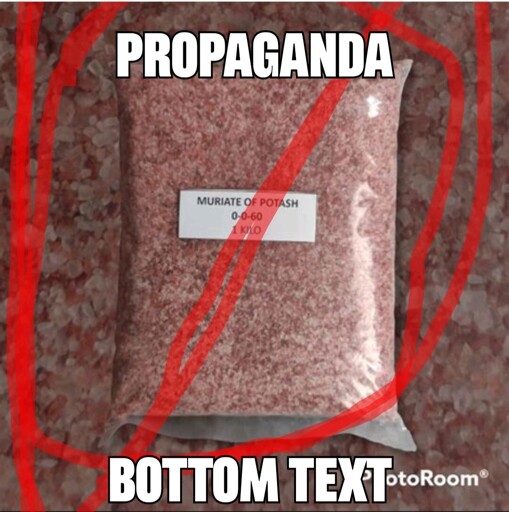 Picture of crossed out potash captioned "propaganda, bottom text"