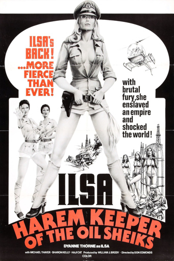 The poster for Ilsa, Harem Keeper of the Oil Sheiks. It shows Dianne Thorne front and center.